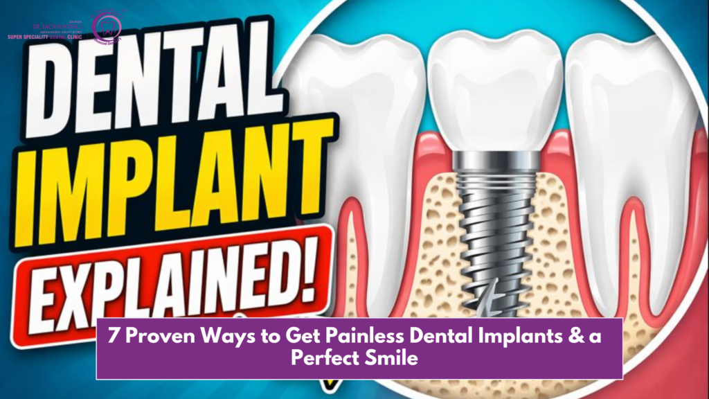 Best Dental Implants in Hisar: Learn the Right Treatment and Cost from Dr. Sachin Mittal